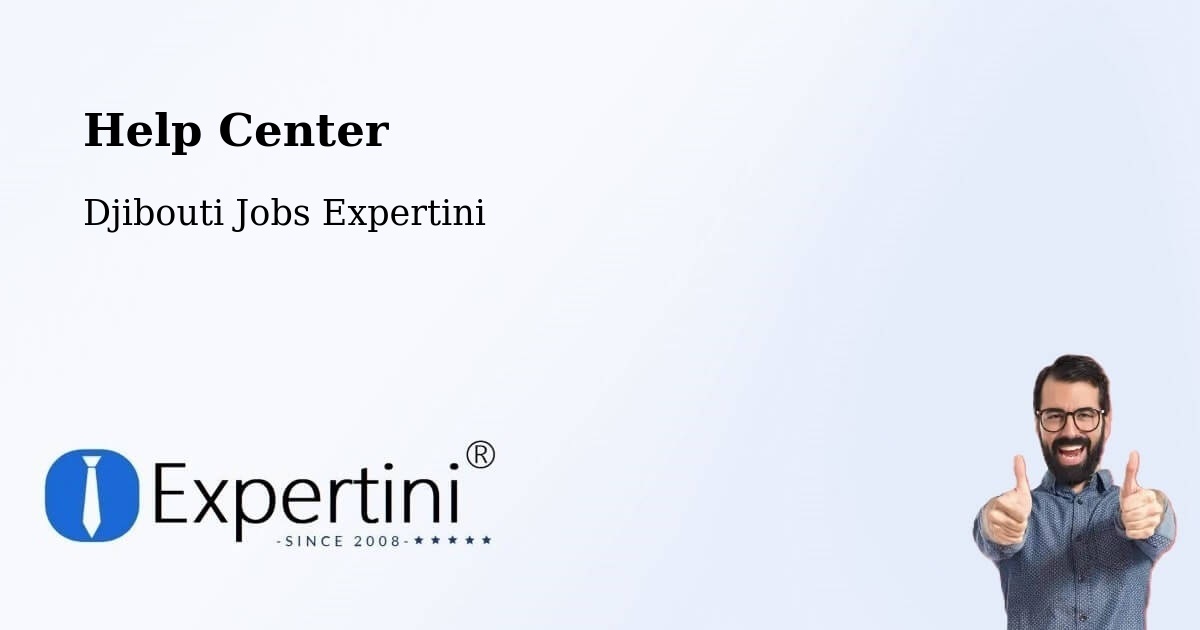 Help Center – Loyada - Djibouti Jobs Expertini