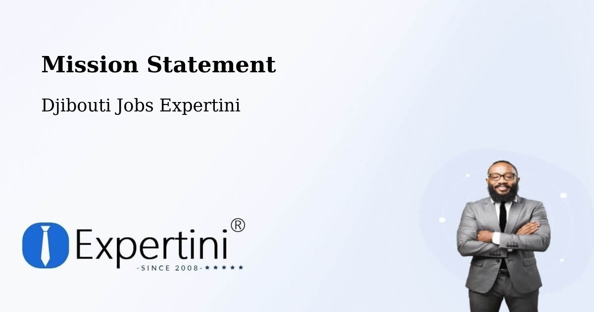 Corporate Mission – Loyada - Djibouti Jobs Expertini