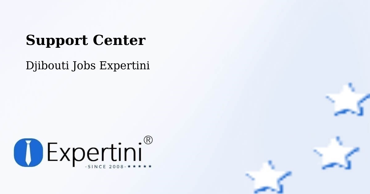 Support Services – Loyada - Djibouti Jobs Expertini